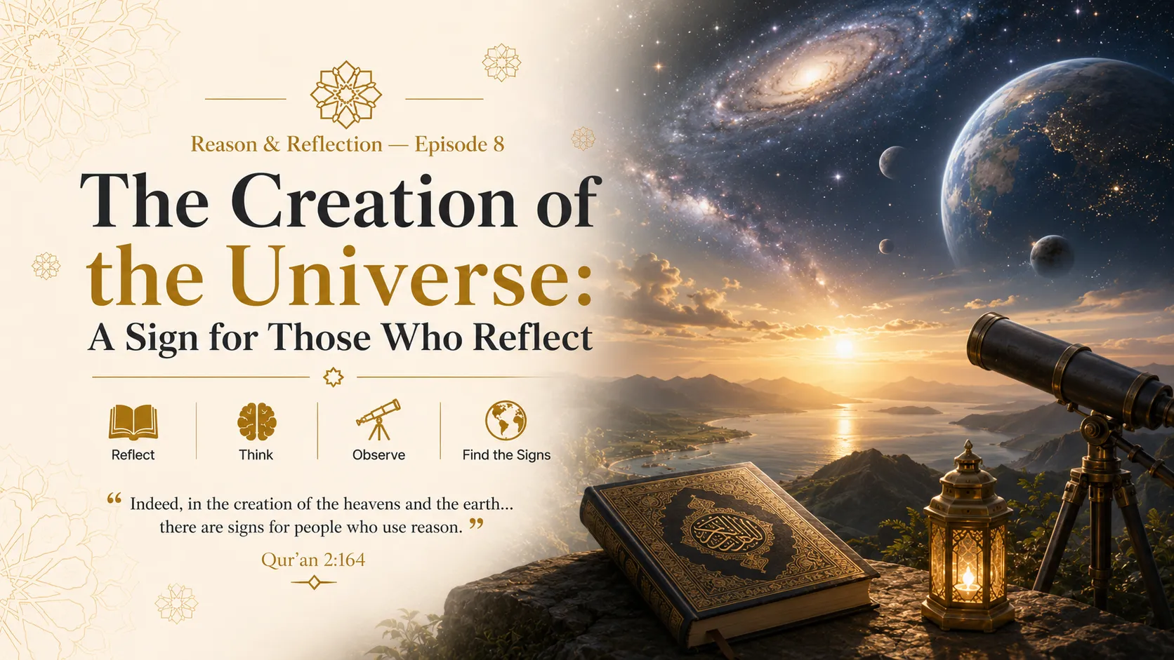 The Creation of the Universe: A Sign for Those Who Reflect