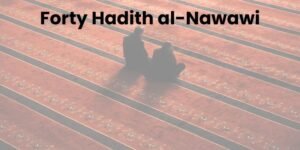 Forty Hadith al-Nawawi